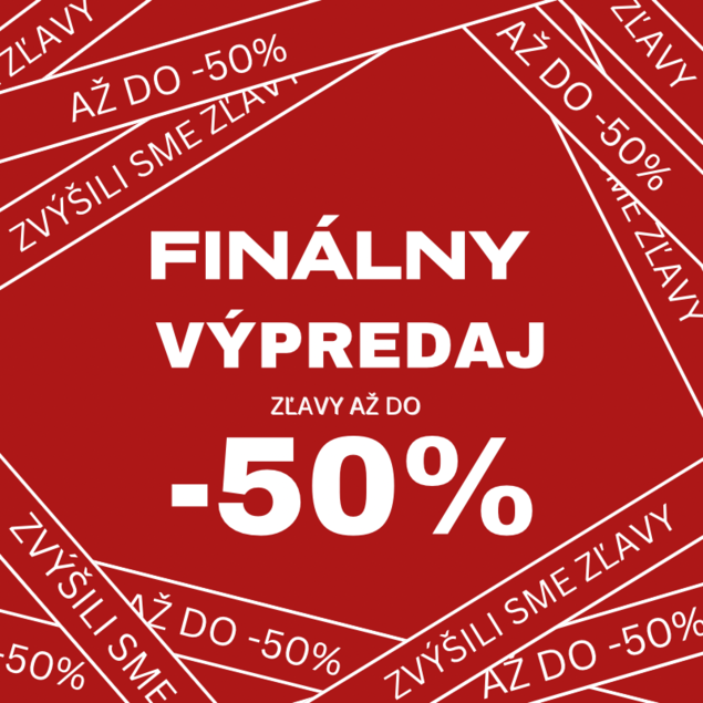 Finálny výpredaj: Ešte vyššie zľavy až do -50%